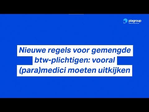 Btw-flash januari - Nieuwe regels gemengde btw-plichtigen: (para)medische beroepen moeten uitkijken!